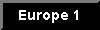 Europe1On.gif (288 bytes)