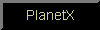 PlanetXOff.gif (266 bytes)